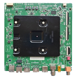 原装雷鸟43/50S365C/55/75S365C电视主板40-T982L2-MAC2HG屏可选