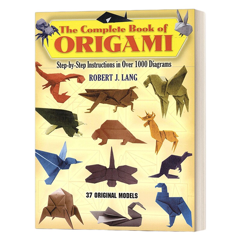 英文原版 The Complete Book of Origami 折纸全集 1000多张图表分步说明 英文版 进口英语原版书籍