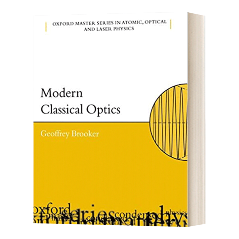 现代古典光学 英文原版 Modern Classical Optics 英文版 进口英语原版书籍