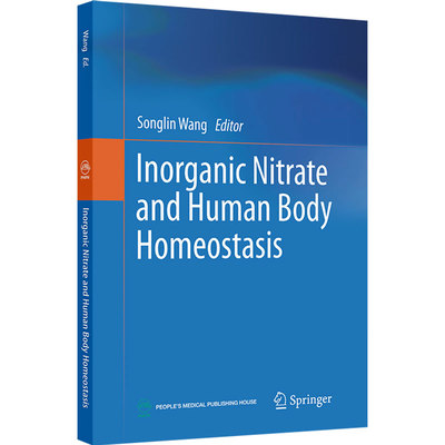 Inorganic Nitrate and Human Body Homeostasis 硝酸盐与机体稳态（英文版）