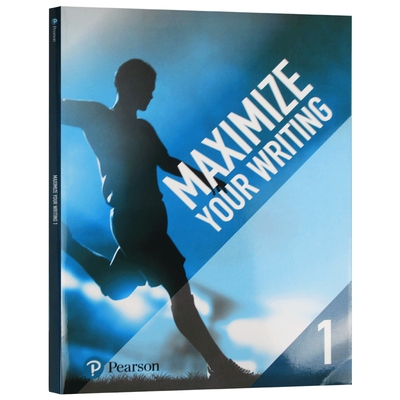 优化你的英文写作水平1 英文原版教材 Maximize Your Writing 培生英语写作指导书 英文版 进口原版书籍