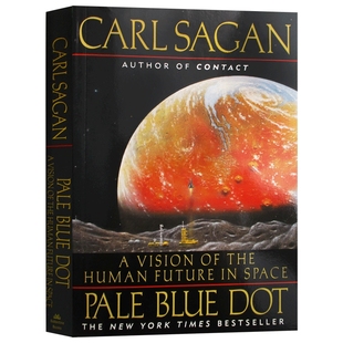 暗淡蓝点 英文原版 Pale Blue Dot 人类的未来在空间中视觉 英文版进口原版英语书籍 Carl Sagan