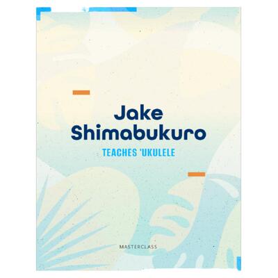 中文字幕Jake Shimabukuro尤克里里大师课ukulele教学master视频