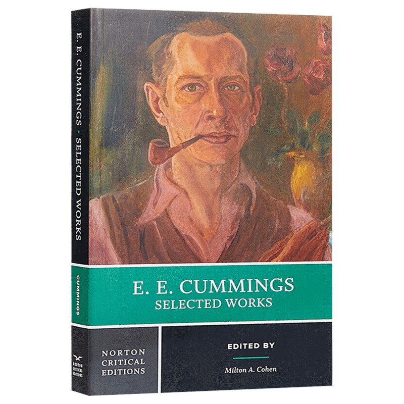 肯明斯诗选 诺顿文学解读系列 英文原版 E.E.Cummings: Selected Works 英文版 进口英语书籍