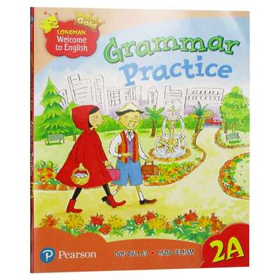 新版香港朗文小学英语教材 Longman Welcome to English Gold 2A 英文原版 语法练习册 Grammar Practice 2年级上学期语法强化练习
