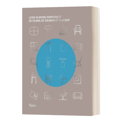 英文原版 Less Is More Difficult 极简不易 蓝点家具设计20周年 产品设计 精装 英文版 进口英语原版书籍