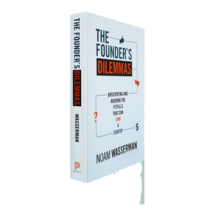 【现货】进口英文原版 The Founder's Dilemmas:Anticipating and Avoiding the Pitfalls That Can Sink a Startup 创业者的窘境
