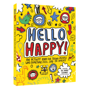 Hello Happy! 你好,快乐! 儿童涂鸦活动书 家庭心理治疗 对抗负面情绪 莎莉·库姆斯博士 小学课外读物 7-12岁 英文原版进口图书