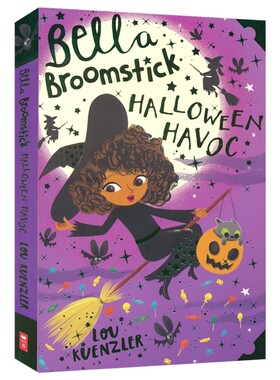 Bella Broomstick 3 Halloween Havoc 贝拉飞天扫帚 万圣节狂欢 魔法故事 桥梁章节小说 青少年英语课外读物 英文原版进口儿童图书