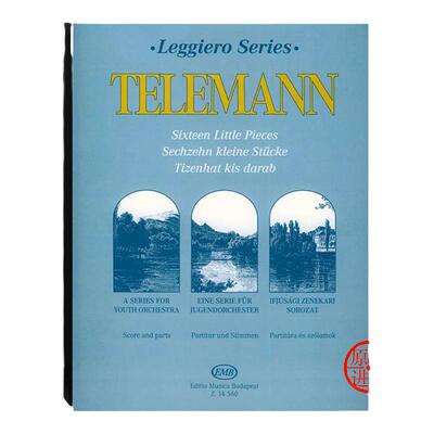 泰勒曼 十六首小品青少年弦乐交响乐 总分谱 布达佩斯 Telemann Sixteen Little Pieces for youth string orchestra Z 14560
