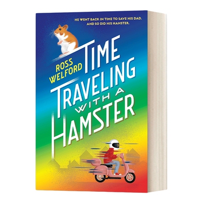 英文原版 Time Traveling With a Hamster 与仓鼠时间旅行 Ross Welford 儿童文学 英文版 进口英语原版书籍