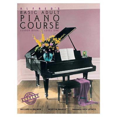 英文原版 Alfred's成人钢琴教程，1级 Alfred's Basic Adult Piano Course: Lesson Book, Level One