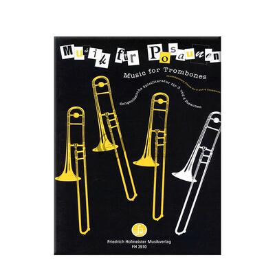 长号音乐作品集 带分谱 三支或四支长号 德国霍夫曼斯特原版乐谱书 Various Music for Trombones for 3-4 Trombones FH2910