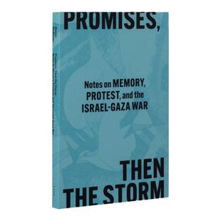 预售 Melani Mcalister Promises Then The Storm: Notes On Memory, Protest, And The Israel–Gaza War