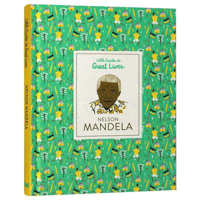 小指南大人物 纳尔逊曼德拉 英文原版 Little Guide to Great Lives Nelson Mandela 名人传记绘本系列 精装全彩儿童英语图画书