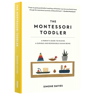 蒙台梭利育儿法 父母指南 英文原版 The Montessori Toddler A Parent's Guide 提升好奇心与责任心 全彩插图 英文版进口英语书籍