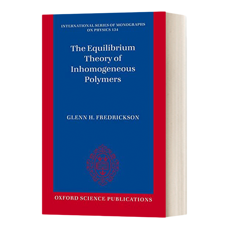 英文原版 The Equilibrium Theory of Inhomogeneous Polymers  不均匀聚合物的平衡理论 英文版 进口英语原版书籍