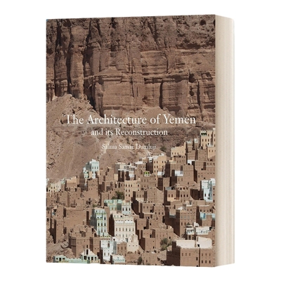 英文原版 The Architecture of Yemen and Its Reconstruction 也门的建筑及其重建 英文版 进口英语原版书籍