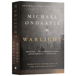 战光 Warlight 英文原版小说 战时灯火 二战背景 战争爱情故事 进口英语书籍 英国病人作者迈克尔翁达杰 Michael Ondaatje