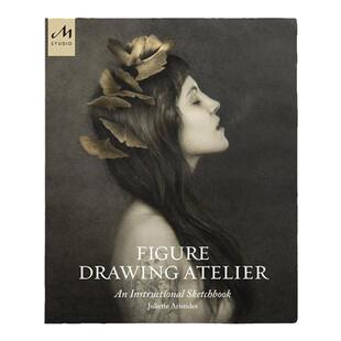 现货Figure Drawing Atelier: An Instructional Sketchbook/ 人物绘画工作室:古典传统的教学 享它 为什么美术馆