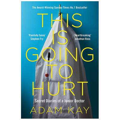 【现货】笑喷之弃业医生日志 This is Going to Hurt 会很疼哦 实习医生的私人日记 英文原版小说 弃业医生日志