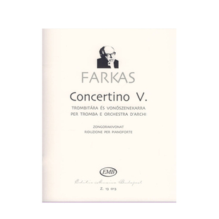 费伦茨 第五协奏曲 小号和钢琴 布达佩斯原版乐谱 Concertino for trumpet and string orchestra Trumpet Piano Z13013