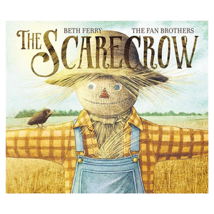范氏兄弟 稻草人The Fan Brothers The Scarecrow 英文原版 儿童绘本故事图画书 精品绘本 进口童书4-8岁友谊故事 又日新