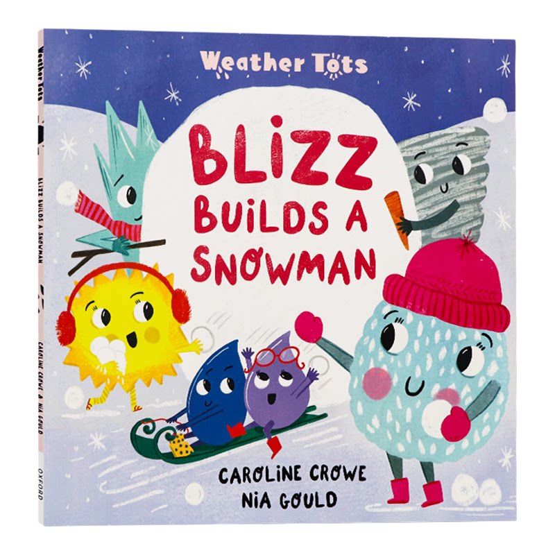 牛津精品绘本天气小孩系列 暴雪堆雪人 英文原版 Weather Tots Blizz Builds a Snowman 儿童英语早教启蒙图画书 全彩趣味插图