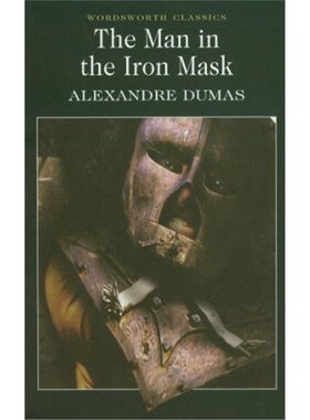 大仲马 Man in the Iron Mask (Wordsworth Classics) 英文原版小说 铁面人 火枪手系列3 基督山伯爵作者大仲马 Alexandre Dumas