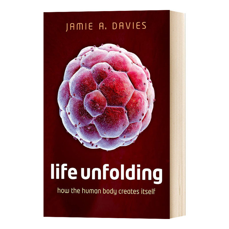 生命的演变 人体如何创造出自己 Jamie Davies 英文原版 Life Unfolding How the Human Body Creates Itself