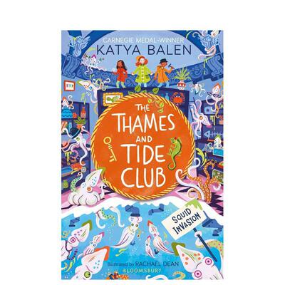 【现货】【卡内基奖得主Katya Balen】泰晤士河与潮汐俱乐部:鱿鱼入侵英文青少年读物进口原版外版书平装3-6周岁【The Thames and