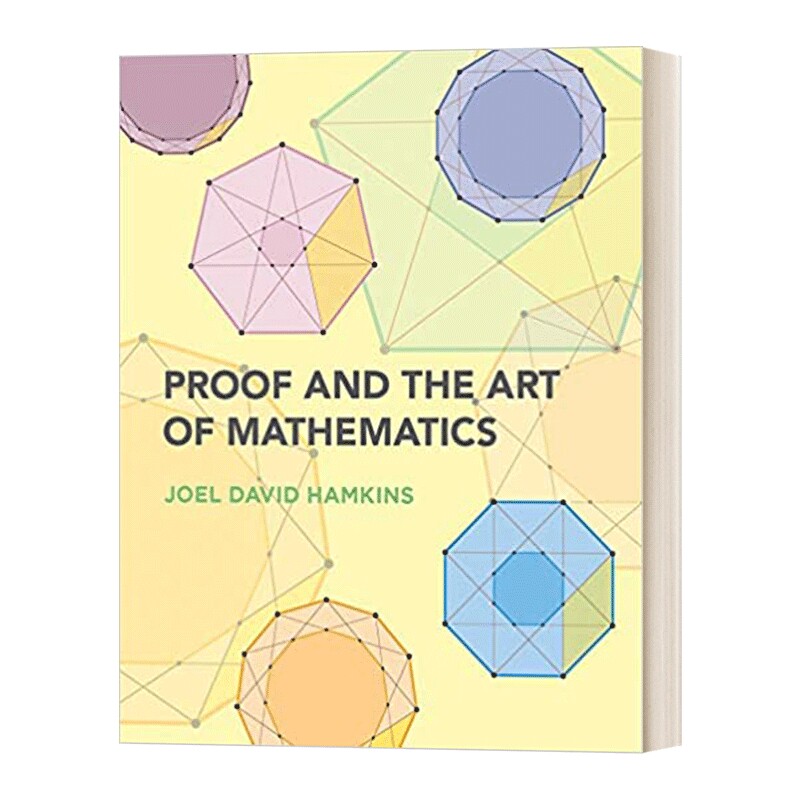 证明与数学艺术 英文原版 Proof and the Art of Mathematics 论述数学的实用性 英文版 进口英语原版书籍