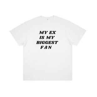 MY EX IS MY BIGGEST FAN 美式标语slogan印花短袖cleanfitT恤潮