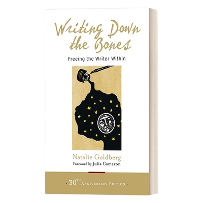 英文原版 Writing Down the Bones 写出我心 普通人如何通过写作表达自己 Natalie Goldberg娜塔莉 戈德堡 英文版 进口英语原版书
