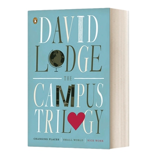 英文原版 The Campus Trilogy Changing Places Small World Nice Work 戴维洛奇校园三部曲 换位 小世界 好工作 进口英语原版书籍
