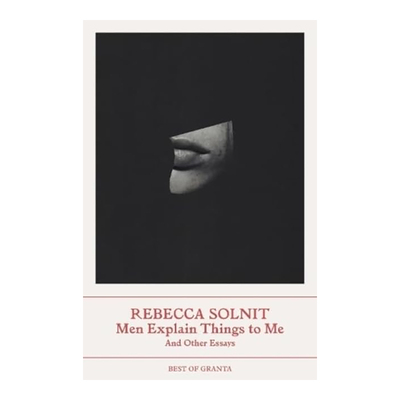 男人给我解释的一些事：以及其他