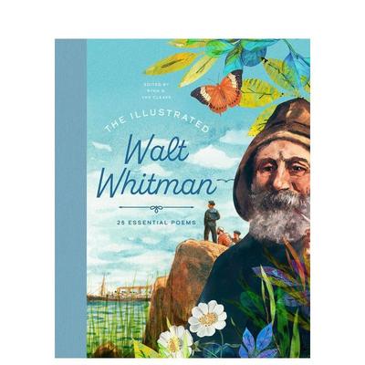 【现货】沃尔特·惠特曼插图诗集 【Illustrated Poets Collection】The Illustrated Walt Whitman 原版英文儿童绘本