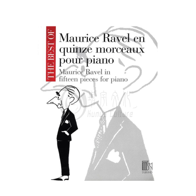 拉威尔 15首精选钢琴曲 杜朗德 Durand原版乐谱书 The Best of Maurice Ravel Fifteen Pieces for Piano HL50564796