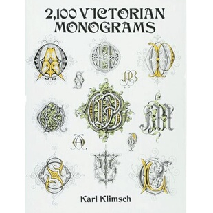2100种维多利亚字体 进口艺术 2100 Victorian Monograms Karl Klimsch 书法练习字帖花体字【中商原版】