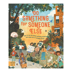 【现货】为别人做点什么:12个案例-用日常行动传播善意Do Something for Someone Else 英文原版儿童图画书4岁到7岁Michael Plat