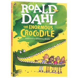 预售英文原版绘本睡前故事The Enormous Crocodile巨大的鳄鱼 7-10岁 罗尔德·达尔 (Roald Dahl)儿童文学小说 小学生课外阅读书籍