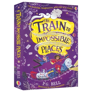 Usborne The Train To Impossible Places 开往不可能的地方的列车 通往奇境的列车 儿童动作与冒险奇幻小说 英文原版进口图书