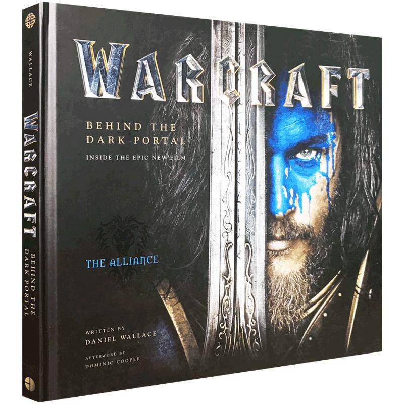 英文原版进口图书Warcraft Dark Portal 魔兽世界电影设定集艺术画册WOW争霸艾泽拉斯 联盟与部落的战争外域暴雪游戏相关读物书籍