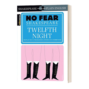 Twelfth Night (No Fear Shakespeare) 别怕莎士比亚 第十二夜 莎士比亚作品导读