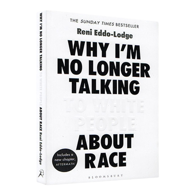为何我不再与白人谈论种族 艾玛沃森推荐 英文 Why I’m No Longer Talking to White People About Race英语书籍 原版英语书籍