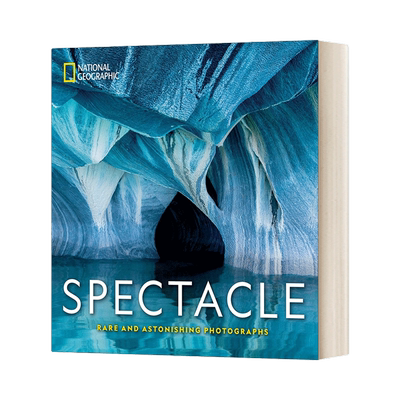 英文原版 National Geographic Spectacle 国家地理奇观 罕见而又惊人的照片 英文版 进口英语原版书籍