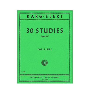 卡格埃勒特 30首长笛练习曲Op107 IMC原版乐谱书 Karg Elert Studies for flute solo 1383