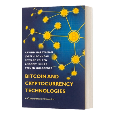 英文原版 Bitcoin and Cryptocurrency Technologies 比特币和加密货币技术 一个全面的介绍 精装 英文版 进口英语原版书籍