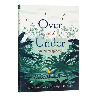 英文原版 精装 Over and Under the Rainforest 雨林的内外 大自然儿童科普启蒙绘本 英文版