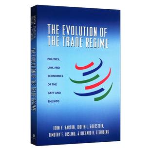 英文原版 The Evolution of the Trade Regime 贸易制度的变革 关税暨贸易总协定及世贸组织内的政治 法律和经济 英文版进口英语书